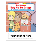 Custom Be Smart Say No to Drugs coloring book imprint area