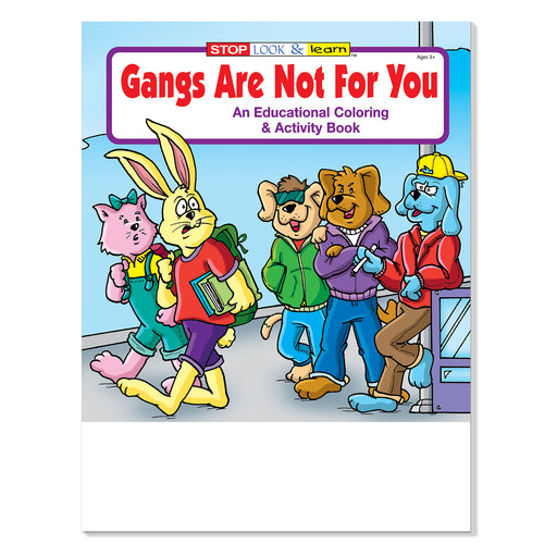 Gangs Are Not For You coloring book for kids about gang prevention and making safe choices