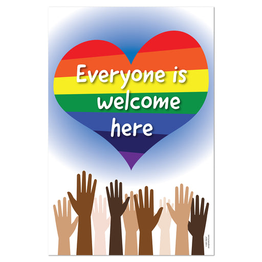 Everyone is Welcome Here Poster - Diversity Poster - 12"x18" - Laminated
