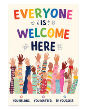 Everyone Is Welcome Here 12x18 laminated classroom poster featuring a colorful rainbow heart and diverse raised hands promoting inclusion and belonging.