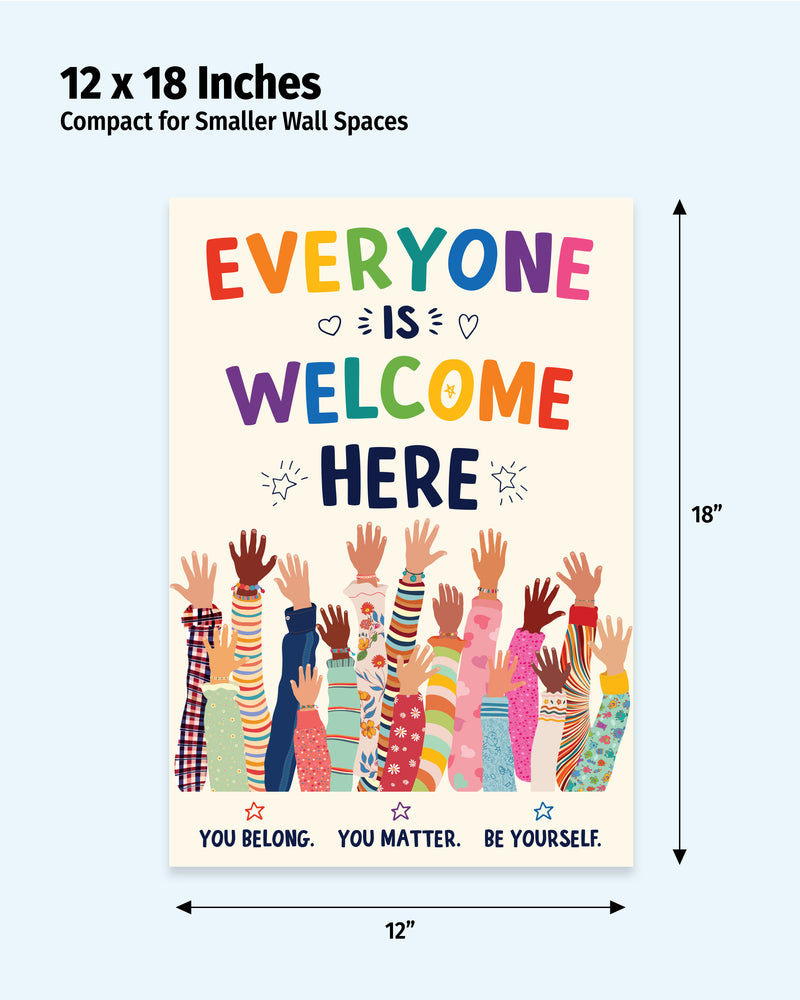 Everyone Is Welcome Here laminated classroom poster showing 12x18 inch dimensions, ideal for elementary schools, classrooms and counselor offices.