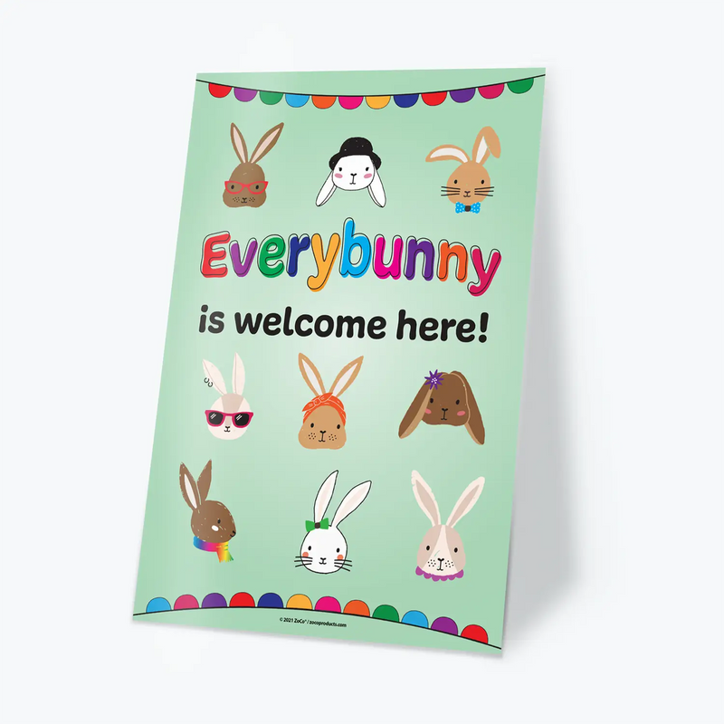 Everybunny is Welcome Here - Laminated Poster - 12"x18"