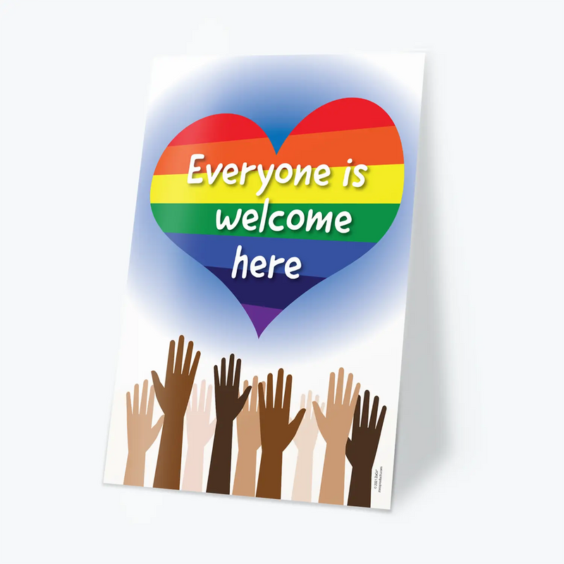 Everyone is Welcome Here - Laminated Diversity Poster - 12"x18"