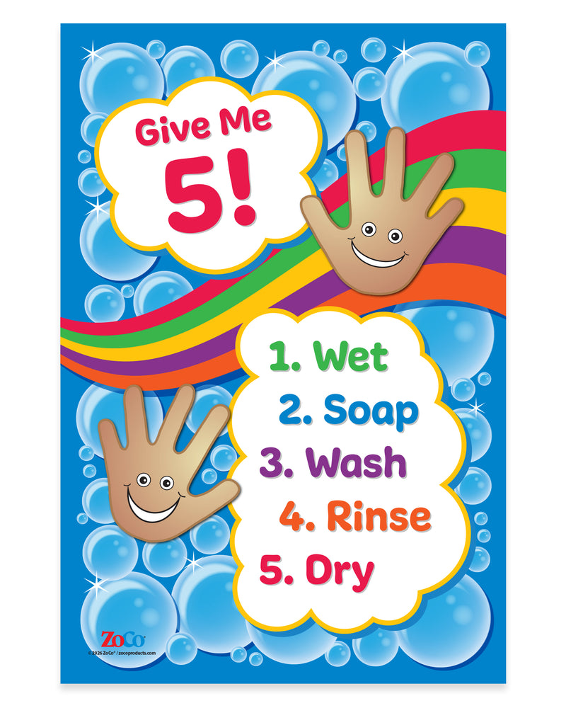 This laminated 12 × 18 hand washing poster uses a bright, cheerful design to teach kids the 5 basic steps: wet, soap, wash, rinse, and dry.