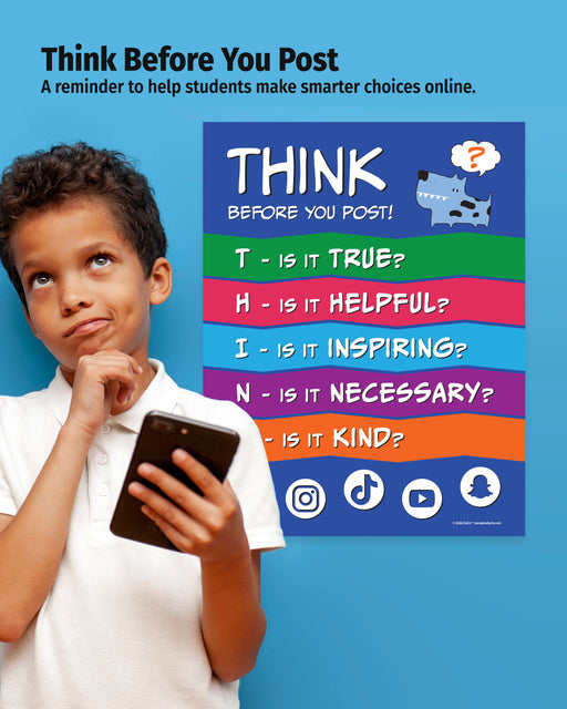Poster with a child holding a phone and the 'Think Before You Post' message on a blue background.