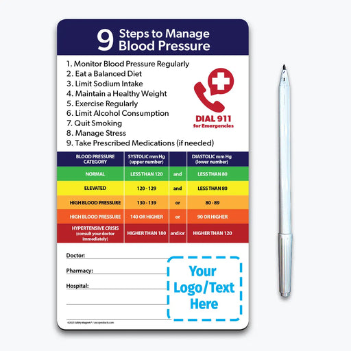 Blood pressure management magnet with 9 steps to maintain healthy levels, including monitoring regularly, eating a balanced diet, limiting sodium, exercising, reducing alcohol, quitting smoking, managing stress, and taking medications if prescribed. Features a color-coded blood pressure chart from normal to hypertensive crisis, with emergency contact fields and customizable logo/text area at the bottom.