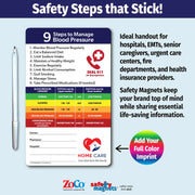 Blood pressure management magnet with 9 steps to maintain healthy levels, including monitoring regularly, eating a balanced diet, limiting sodium, exercising, reducing alcohol, quitting smoking, managing stress, and taking medications if prescribed. Features a color-coded blood pressure chart from normal to hypertensive crisis, with emergency contact fields and customizable logo/text area at the bottom.
