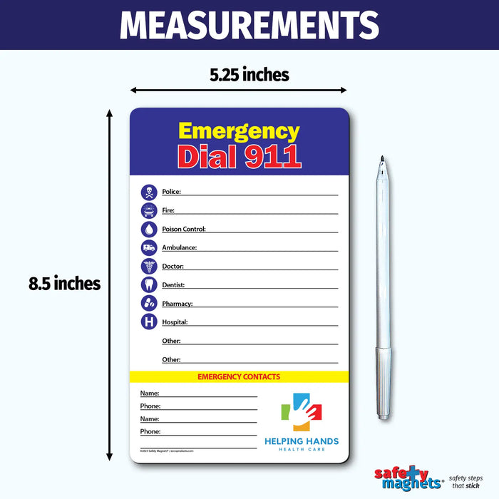 Emergency contact magnet with bold 'Emergency Dial 911' header. Includes fill-in lines for police, fire, poison control, ambulance, doctor, dentist, pharmacy, hospital, and additional contacts. Features customizable logo/text area at the bottom."