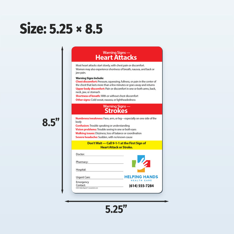 Custom magnet with warning signs for heart attacks and strokes, including dimensions and emergency numbers.