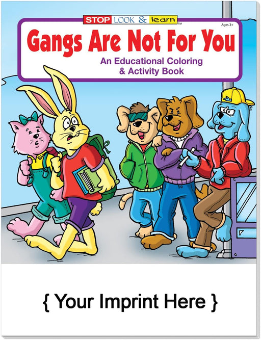 Gangs are Not For You - Bulk Coloring & Activity Books (250+) - Add Your Imprint