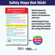 Stroke awareness magnet showing F.A.S.T. signs: Face drooping, Arm weakness, Speech difficulty, and Time to call 911. Highlights additional stroke symptoms and emphasizes urgency. Includes customizable logo/text area at the bottom.