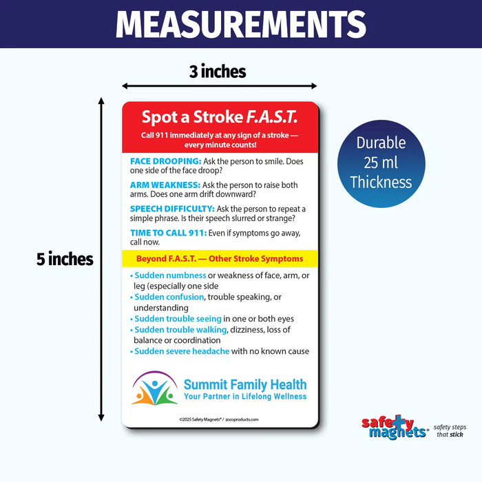 Stroke awareness magnet showing F.A.S.T. signs: Face drooping, Arm weakness, Speech difficulty, and Time to call 911. Highlights additional stroke symptoms and emphasizes urgency. Includes customizable logo/text area at the bottom.