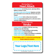 Magnet listing warning signs of a heart attack such as chest discomfort, shortness of breath, and nausea, plus stroke warning signs like sudden numbness, confusion, or vision trouble. Encourages calling 911 immediately. Customizable logo/text area at the bottom.