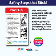 Infant CPR instructional magnet for children under 1 year old. Steps include checking response, calling for help, chest compressions, opening airway, giving breaths, repeating cycles, and continuing until help arrives. Illustrated with images and customizable logo/text area at the bottom