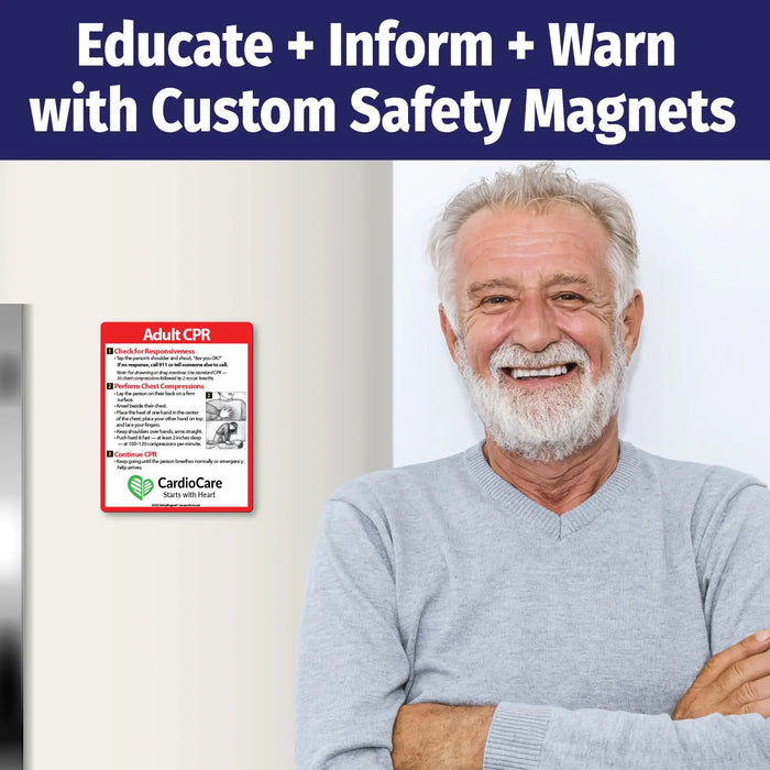 Man standing next to a safety magnet on a refrigerator with text 'Educate + Inform + Warn with Custom Safety Magnets'.