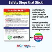 Stroke awareness magnet featuring the F.A.S.T. acronym: Face drooping, Arm weakness, Speech difficulty, and Time to call 911. Lists other stroke symptoms and stresses urgency. Includes customizable logo/text area at the bottom.