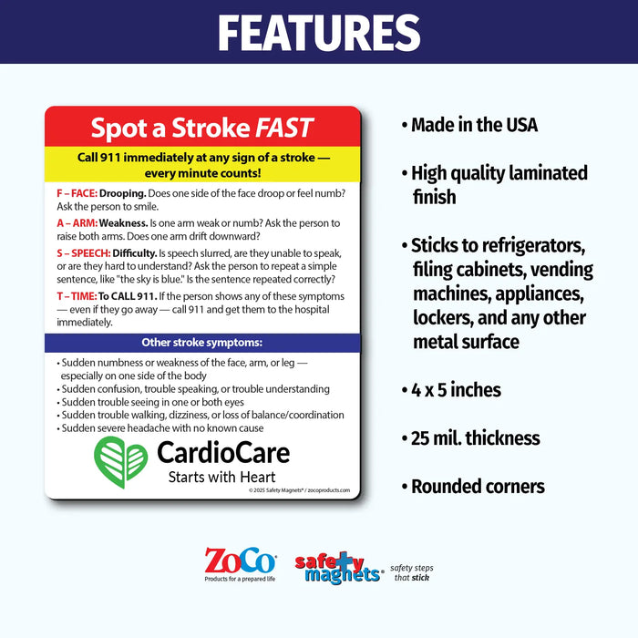 Stroke awareness magnet featuring the F.A.S.T. acronym: Face drooping, Arm weakness, Speech difficulty, and Time to call 911. Lists other stroke symptoms and stresses urgency. Includes customizable logo/text area at the bottom.