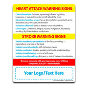 Magnet showing warning signs of a heart attack—chest pain, discomfort in arms, shortness of breath, nausea—and stroke signs such as sudden numbness, severe headache, confusion, vision or walking trouble. Urges calling 911. Custom logo/text area at the bottom.