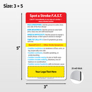 FAST Stroke Signs – Custom Safety Magnets® – 3 x 5 – Minimum 100