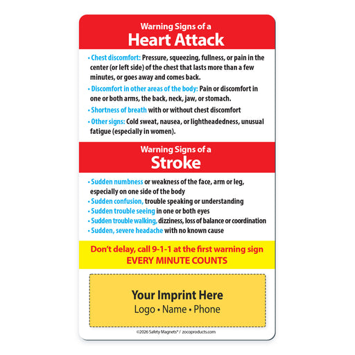 Informational magnet about warning signs of a heart attack and stroke with customizable imprint area.