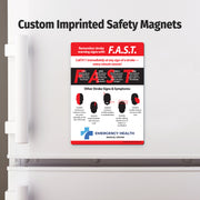 FAST Stroke Warning Signs — Custom Magnets — 5 × 7 — Minimum 100