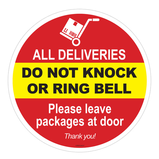 Round sign with red and yellow warning message for deliveries not to knock or ring bell.