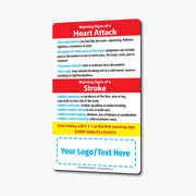 Magnet listing warning signs of a heart attack such as chest discomfort, shortness of breath, and nausea, plus stroke warning signs like sudden numbness, confusion, or vision trouble. Encourages calling 911 immediately. Customizable logo/text area at the bottom.