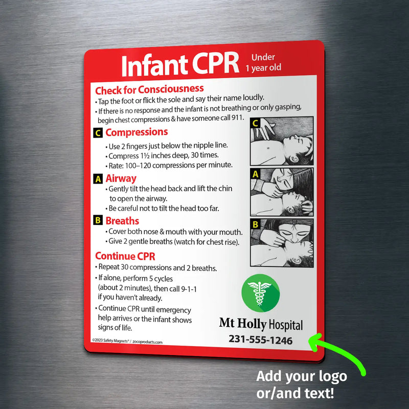 Infant CPR instruction magnet for children under 1 year old. Steps include checking consciousness, chest compressions with two fingers, opening airway, giving gentle breaths, and repeating cycles until help arrives. Illustrated with diagrams. Customizable logo/text area at the bottom.