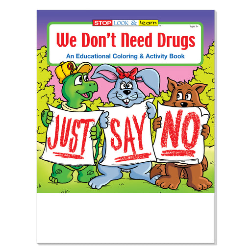We Don’t Need Drugs coloring book for kids about drug prevention and healthy choices