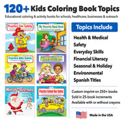 120+ Coloring Book Titles Available - Custom imprint on 250+ books - 
Sold in 25-book increments - 
Available with or without crayons