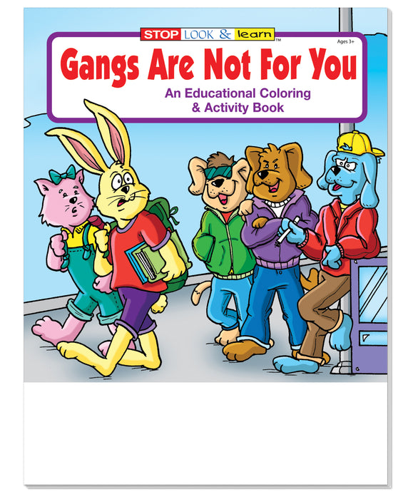 25 Pack - Gangs are Not For You Kid's Educational Coloring & Activity Books