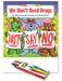 25 Pack - We Don't Need Drugs Kid's Coloring & Activity Books with Crayons