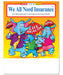 We All Need Insurance Kid's Coloring & Activity Books