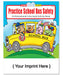 Practice School Bus Safety - Custom Coloring & Activity Books in Bulk