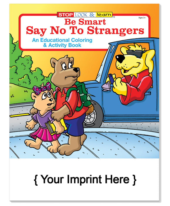 Be Smart, Say No to Strangers - Coloring and Activity Books for Kids in Bulk (250+) - Add Your Imprint