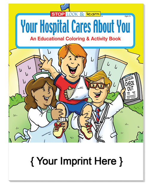 Your Hospital Cares About You - Coloring and Activity Books in Bulk (250+) - Add Your Imprint