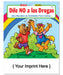Be Smart, Say NO to Drugs (Spanish Version) - Coloring and Activity Books in Bulk (250+) - Add Your Imprint