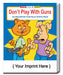 Don't Play with Guns - Coloring and Activity Books for Kids in Bulk (250+) - Add Your Imprint