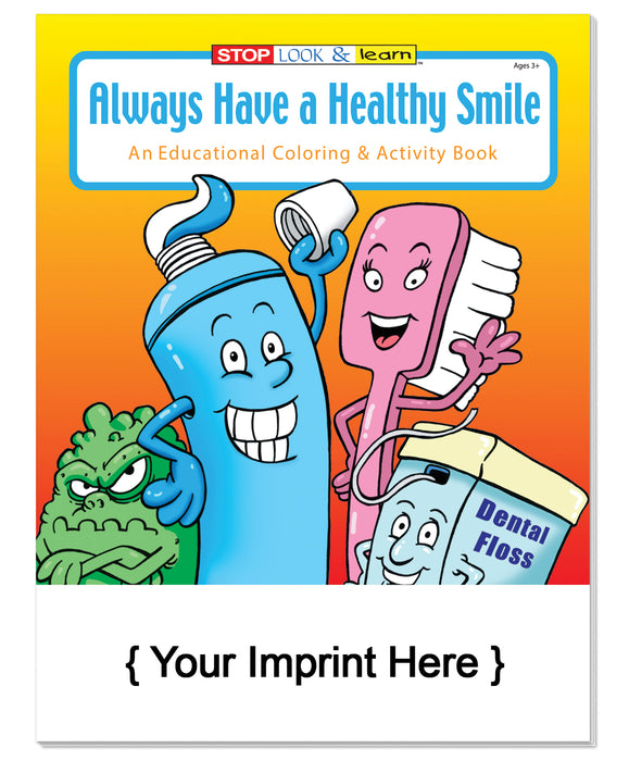 Always Have a Healthy Smile - Coloring and Activity Books in Bulk (250+) - Add Your Imprint