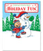 Holiday Fun Kid's Coloring & Activity Books
