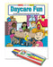 Daycare Fun Kid's Coloring & Activity Books