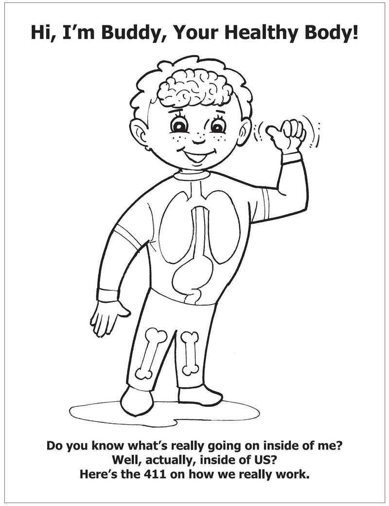 CUSTOM COLORING BOOKS - Meet Buddy Your Healthy Body - (300 min.)