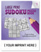 Large Print Sudoku Puzzle Books (Vol. 1) - Add Your Imprint - Minimum Qty 250
